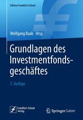 Grundlagen des Investmentfondsgesch&auml;ftes