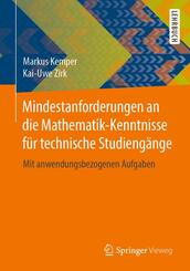 Mindestanforderungen an die Mathematik-Kenntnisse f&uuml;r technische Studieng&auml;nge; .