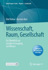 Wissenschaft, Raum, Gesellschaft, m. 1 Buch, m. 1 E-Book