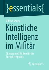 K&uuml;nstliche Intelligenz im Milit&auml;r