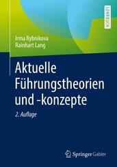 Aktuelle F&uuml;hrungstheorien und -konzepte