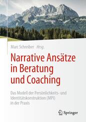 Narrative Ans&auml;tze in Beratung und Coaching