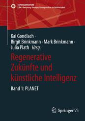 Regenerative Zuk&uuml;nfte und k&uuml;nstliche Intelligenz