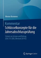 Kommentar Schl&uuml;sselkonzepte f&uuml;r die Jahresabschlusspr&uuml;fung