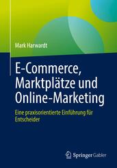 E-Commerce, Marktpl&auml;tze und Online-Marketing