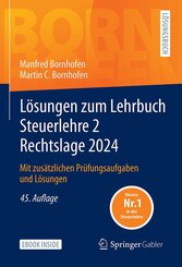 L&ouml;sungen zum Lehrbuch Steuerlehre 2 Rechtslage 2024