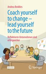 Coach yourself to change - lead yourself to the future