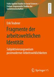 Fragmente der arbeitsweltlichen Identit&auml;t