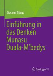Einf&uuml;hrung in das Denken Munasu Duala-M bedys