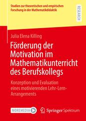F&ouml;rderung der Motivation im Mathematikunterricht des Berufskollegs