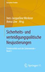 Sicherheits- und verteidigungspolitische Neujustierungen