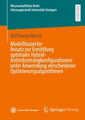 Modellbasierter Ansatz zur Ermittlung optimaler Hybrid-Antriebsstrangkonfigurationen unter Anwendung verschiedener Optim