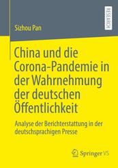 China und die Corona-Pandemie in der Wahrnehmung der deutschen Öffentlichkeit