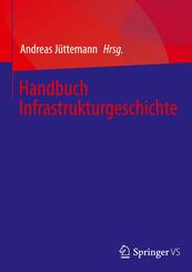 Handbuch Infrastrukturgeschichte