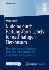 Nudging durch Haltungsform-Labels f&uuml;r nachhaltigen Eierkonsum