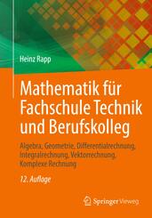 Mathematik f&uuml;r Fachschule Technik und Berufskolleg