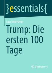 Trump: Die ersten 100 Tages