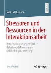 Stressoren und Ressourcen in der Interaktionsarbeit