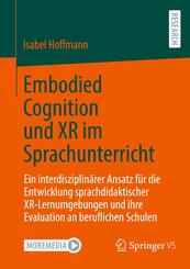 Embodied Cognition und XR im Sprachunterricht