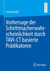 Vorhersage der Schrittmacherwahrscheinlichkeit durch TAVI-CT basierte Pr&auml;dikatoren