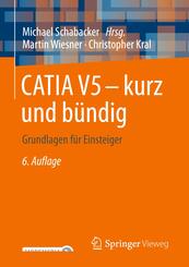 CATIA V5 - kurz und b&uuml;ndig