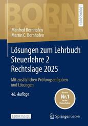 L&ouml;sungen zum Lehrbuch Steuerlehre 2 Rechtslage 2025