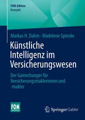 K&uuml;nstliche Intelligenz im Versicherungswesen