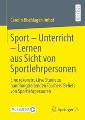 Sport - Unterricht - Lernen aus Sicht von Sportlehrpersonen