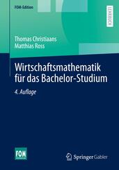 Wirtschaftsmathematik f&uuml;r das Bachelor-Studium