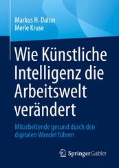 Wie K&uuml;nstliche Intelligenz die Arbeitswelt ver&auml;ndert