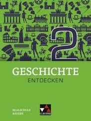 Geschichte entdecken Bayern 2