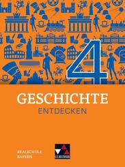 Geschichte entdecken Bayern 4