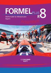 Formel PLUS Bayern AH R8, m. 1 Buch