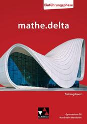 mathe.delta NRW Trainingsband Einf&uuml;hrungsphase