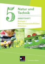 Natur und Technik: Biologie/NW Arbeiten AH 5
