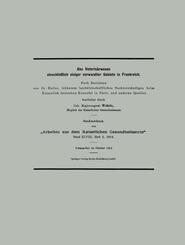 Das Veterin&auml;rwesen einschlie&szlig;lich einiger verwandter Gebiete in Frankreich