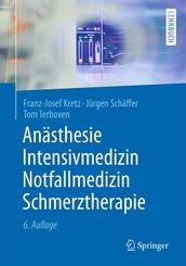 An&auml;sthesie, Intensivmedizin, Notfallmedizin, Schmerztherapie