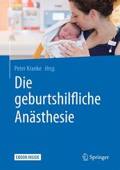 Die geburtshilfliche An&auml;sthesie, m. 1 Buch, m. 1 E-Book