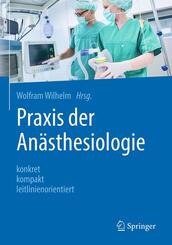 Praxis der An&auml;sthesiologie
