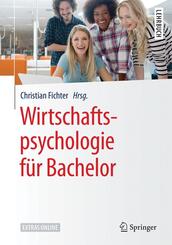 Wirtschaftspsychologie f&uuml;r Bachelor