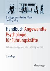 Handbuch Angewandte Psychologie f&uuml;r F&uuml;hrungskr&auml;fte, m. 2 Buch