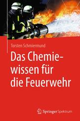 Das Chemiewissen f&uuml;r die Feuerwehr