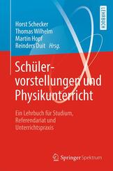 Sch&uuml;lervorstellungen und Physikunterricht