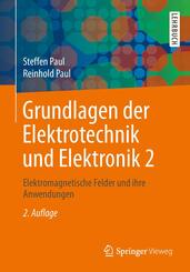 Grundlagen der Elektrotechnik und Elektronik.Bd.2