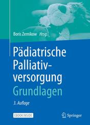 P&auml;diatrische Palliativversorgung - Grundlagen, m. 1 Buch, m. 1 E-Book