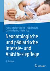 Neonatologische und p&auml;diatrische Intensiv- und An&auml;sthesiepflege