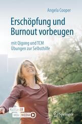 Ersch&ouml;pfung und Burnout vorbeugen - mit Qigong und TCM