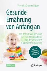 Gesunde Ern&auml;hrung von Anfang an