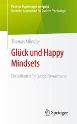 Gl&uuml;ck und Happy Mindsets