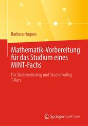 Mathematik-Vorbereitung f&uuml;r das Studium eines MINT-Fachs